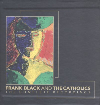 Frank Black & Catholics - Complete Recordings (7 CDs)
