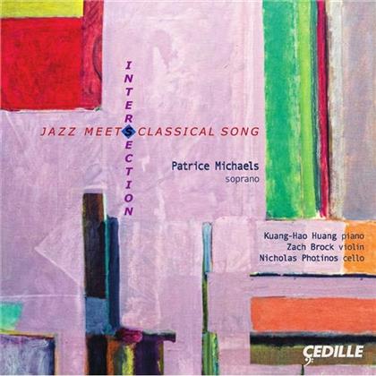 Patrice Michaels, Zach Brock, Nicholas Photinos & Kuang-Hao Huang - Intersection - Jazz Meets Classical Song