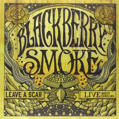 Blackberry Smoke - Leave A Scar: Live In North Carolina (Limited Edition 2, 2 LPs)