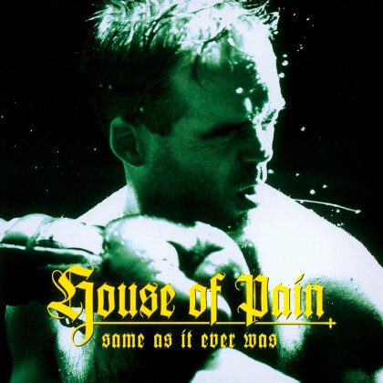House Of Pain - Same As It Ever Was - Music On Vinyl (LP)