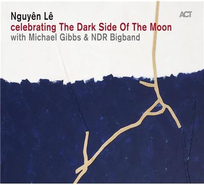 Le Nguyen - Celebrating Dark Side Of The Moon