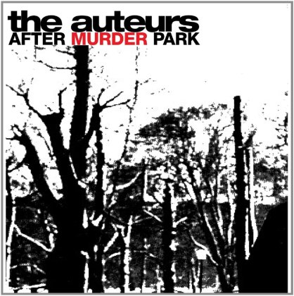 The Auteurs - After Murder Park (LP)