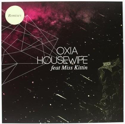 Oxia feat. Miss Kittin - Housewife - Remixes (12" Maxi)