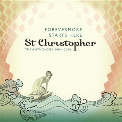 St. Christopher - Forevermore Starts Here - Anthology 1984-2010 (2 CDs)