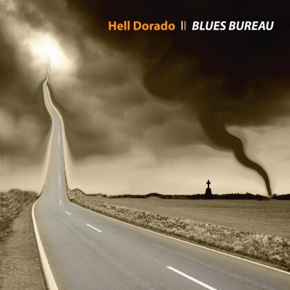 Blues Bureau - Hell Dorado