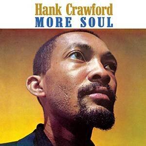 Hank Crawford - More Soul (Uk)