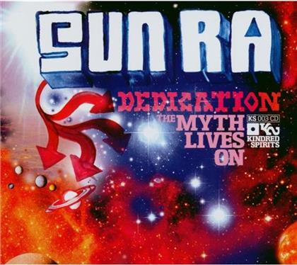 A Sun Ra Dedication: The Myth Lives On