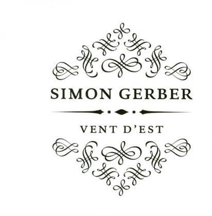 Simon Gerber - Vent D'est