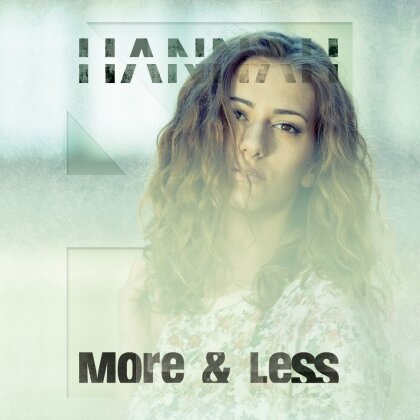Hannah (CH) - More & Less