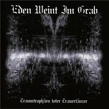 Eden Weint Im Grab - Traumtrophäen Toter Trauertänzer - Bonustracks