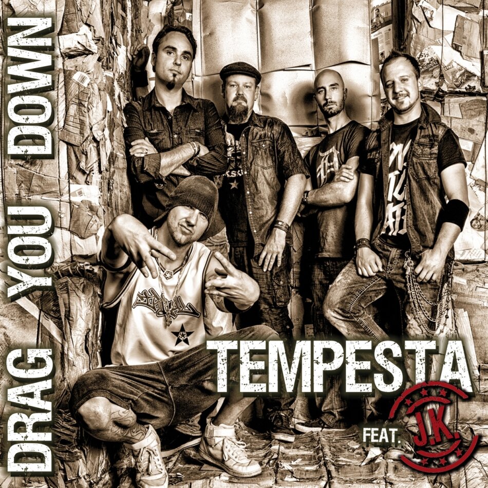 Tempesta - Drag You Down