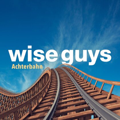 Wise Guys - Achterbahn - Limited Digipack