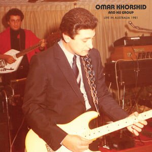 Omar Khorshid - Live In Australia 1981 (LP)