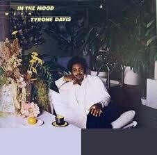 Tyrone Davis - In The Mood (Limited Edition)
