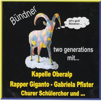 Bündner - Two Generations Miteinander