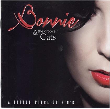 Bonnie & The Groove Cats - A Little Piece Of R'N'R