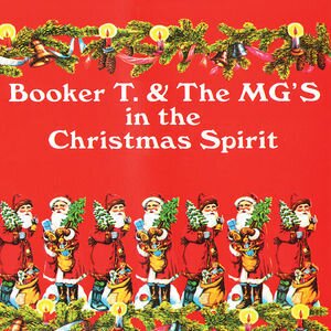 Booker T & The MG's - In The Christmas Spirit (Edizione Limitata)