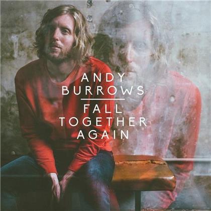 Andy Burrows (Razorlight) - Fall Together Again