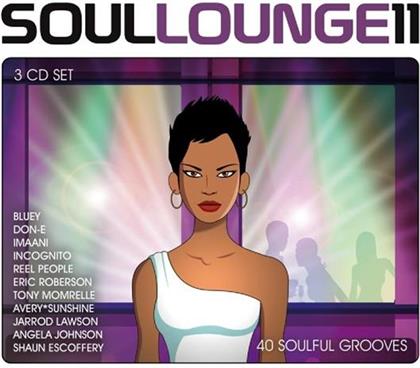 Soul Lounge 11 - 40 Soulful Grooves & Soul Lounge - Vol. 11 - 40 Soulful Grooves (3 CDs)