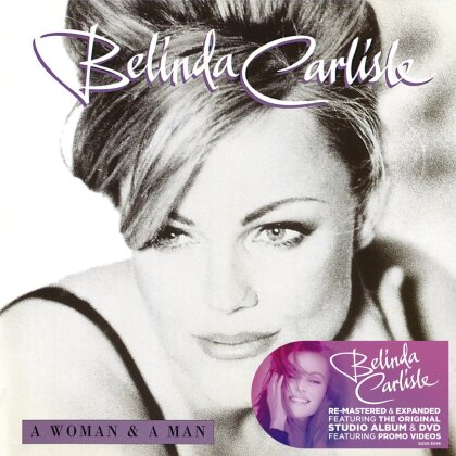 Belinda Carlisle - A Woman & A Man (Remastered, CD + DVD)