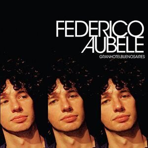 Federico Aubele - Gran Hotel Buenos Aires (2014 Version)