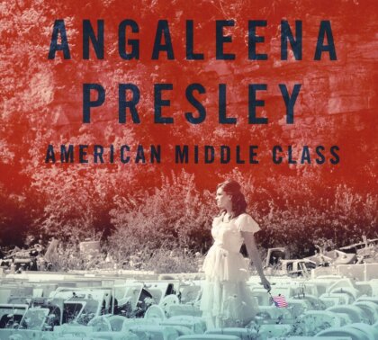 Angaleena Presley (Pistol Annies) - American Middle Class
