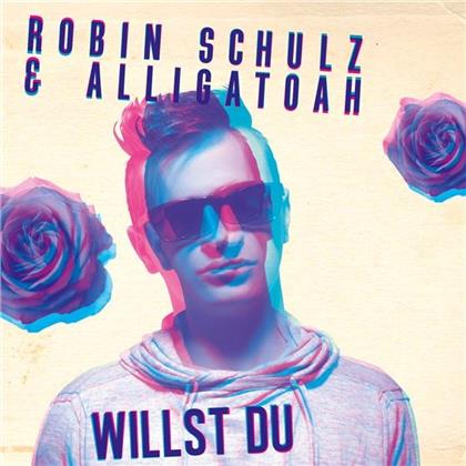 Robin Schulz & Alligatoah - Willst Du - 2 Track