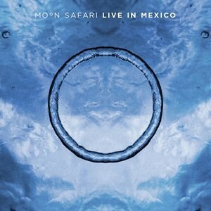Moon Safari - Live In Mexico (2 CDs)
