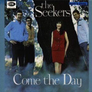 The Seekers - Come The Day - + Bonus (Remastered)