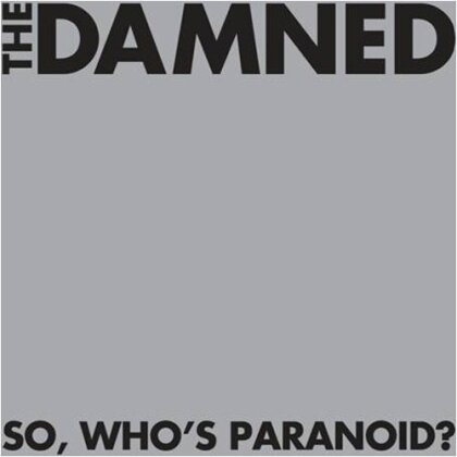The Damned - So, Who's Paranoid? (New Version)