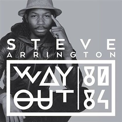 Steve Arrington - Way Out (80-84) (LP)