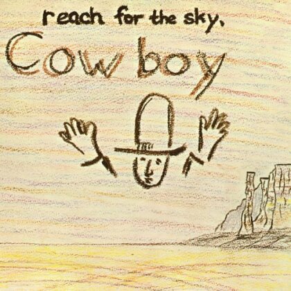 Cowboy - Reach For the Sky (Remastered)