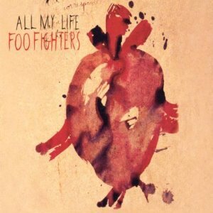 Foo Fighters - All My Life - 2 Track