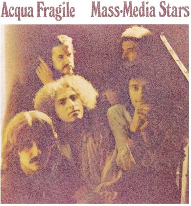 Acqua Fragile - Mass-Media Stars (New Version)