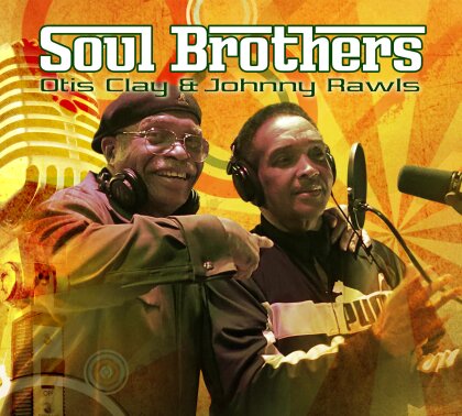 Otis Clay & Johnny Rawls - Soul Brothers (LP)