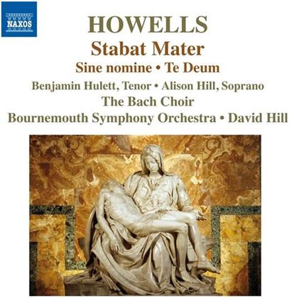 Herbert Howells (1892-1983), David Hill, Alison Hill, Benjamin Hulett, Bournemouth Symphony Orchestra, … - Stabat Mater / Te Deum / Sine Nomine
