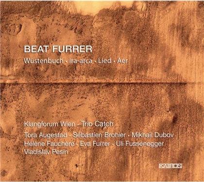 Beat Furrer, Tora Augestad, Fauchere Hélène, Klangforum Wien & Trio Catch - Wüstenbuch - Ira-Arca.Lied.Aer (2 CDs)