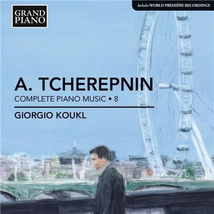 Alexander Tcherepnin (1899 - 1977) & Giorgio Koukl - Klavierwerke 8