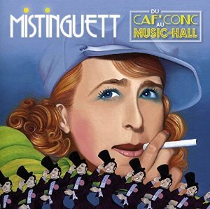 Mistinguett - Du Caf' Conc Au Music (New Version)