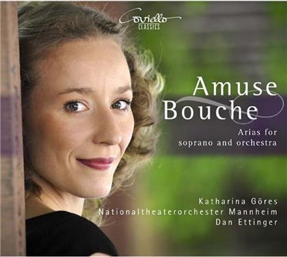Dan Ettigner, Katharina Goeres & Nationaltheaterorchester Mannheim - Amuse Bouche - Arias For Soprano And Orchestra