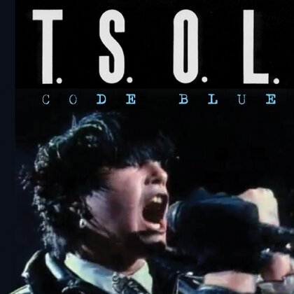 T.S.O.L. - Code Blue (LP)