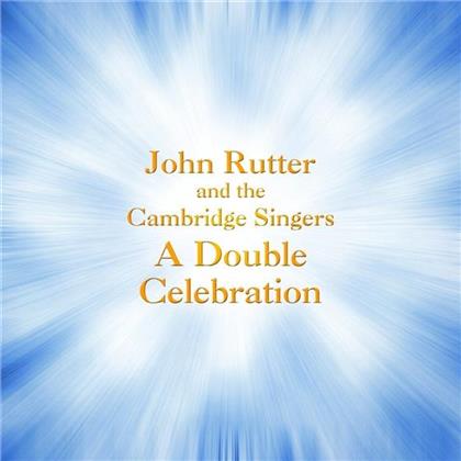 John Rutter (*1945), John Rutter (*1945) & Cambridge Singers - A Double Celebration (2 CD)
