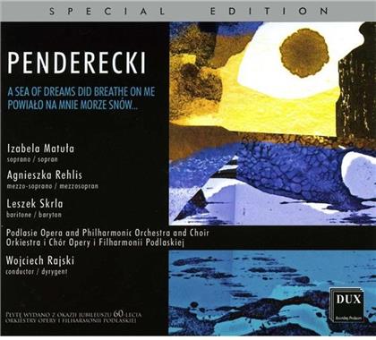 Krzysztof Penderecki (*1933), Wojciech Rajski, Izabela Matula, Agnieszka Rehlis & Leszek Skrla - A Sea Of Dreams Did Breathe On Me