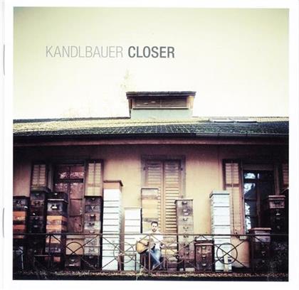 Kandlbauer - Closer
