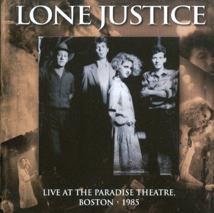 Lone Justice - Live At The Paradise