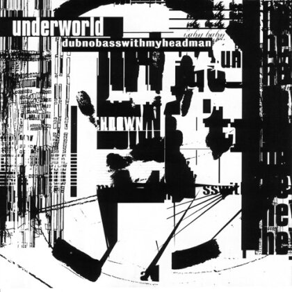 Underworld - Dubnobasswithmyheadman (Japan Edition)