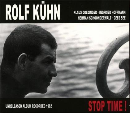 Rolf Kühn - Stop Time!