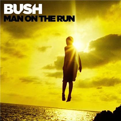 Bush - Man On The Run (Deluxe Edition)