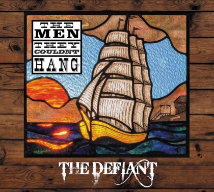 The Men They Couldn't Hang - Defiant