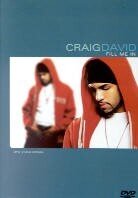 David Craig - Fill me in (DVD-Single)